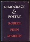 Book jacket and front fly-leaf for Democracy and poetry, by Robert Penn Warren